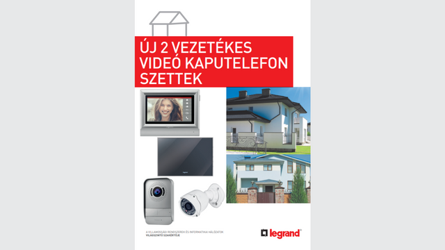Legrand 2-vezetékes videó kaputelefon szettek prospektus